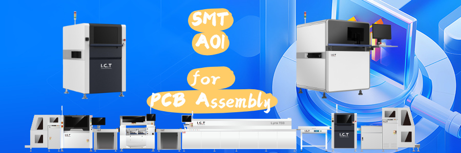 SMT AOI untuk Perakitan PCB